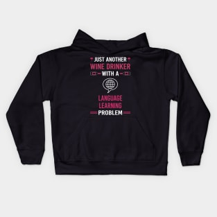 Wine Drinker Language Learning Kids Hoodie